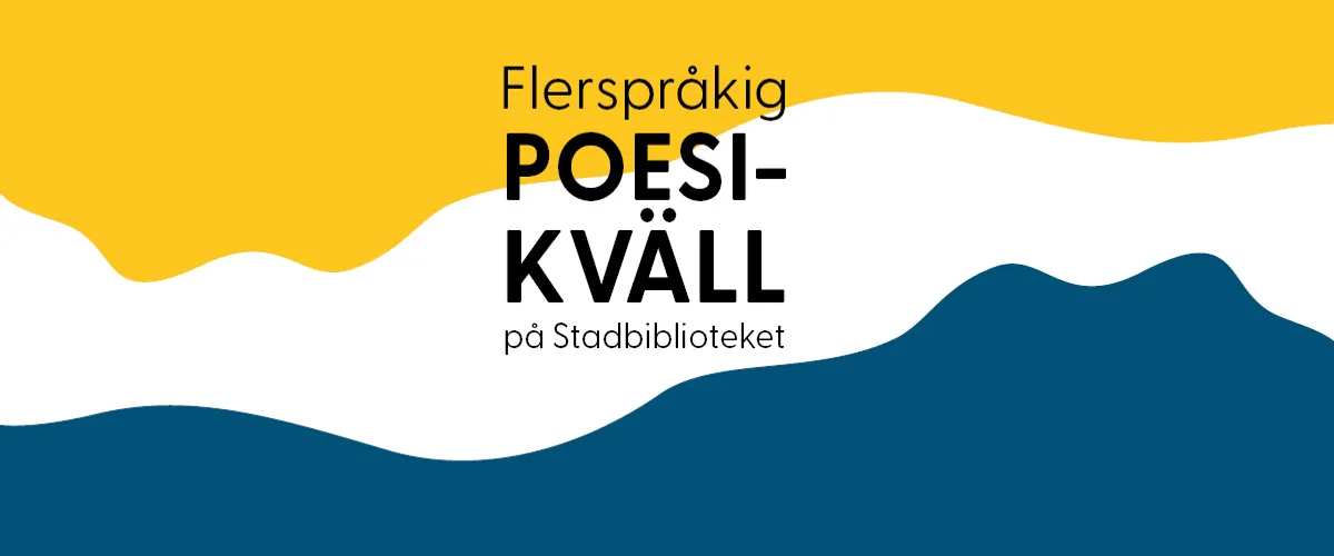 Flerspråkig poesikväll på stadsbiblioteket