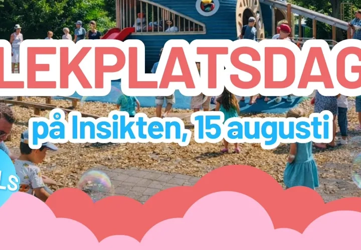 Sommarpuls - Lekplatsdag på Insikten