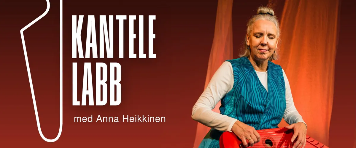 Lyssna, lär och spela kantele med Anna Heikkinen