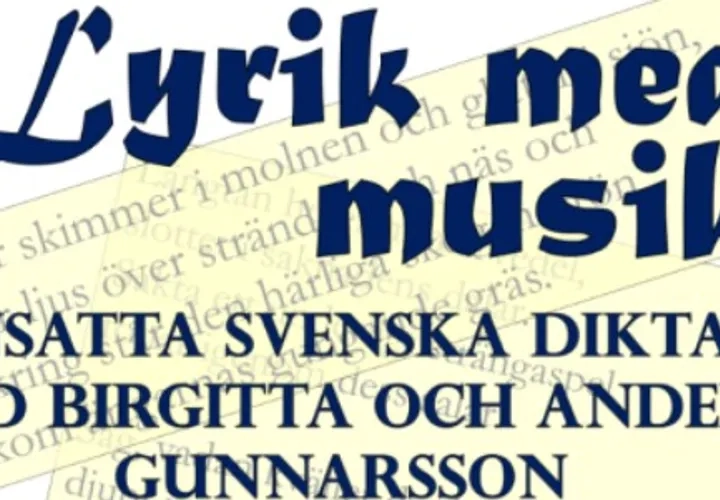 Lyrik med musik: Tonsatta svenska diktare