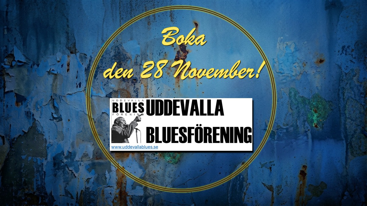 Stödgala 28 november för Uddevalla Bluesförening