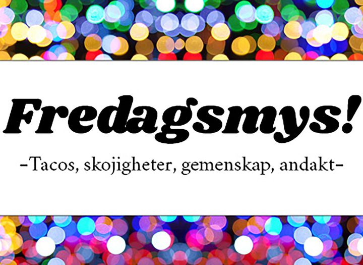Fredagsmys i Kyrkans hus