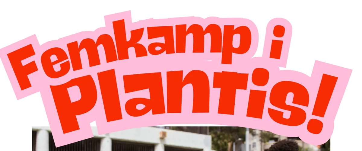 Femkamp i Plantis
