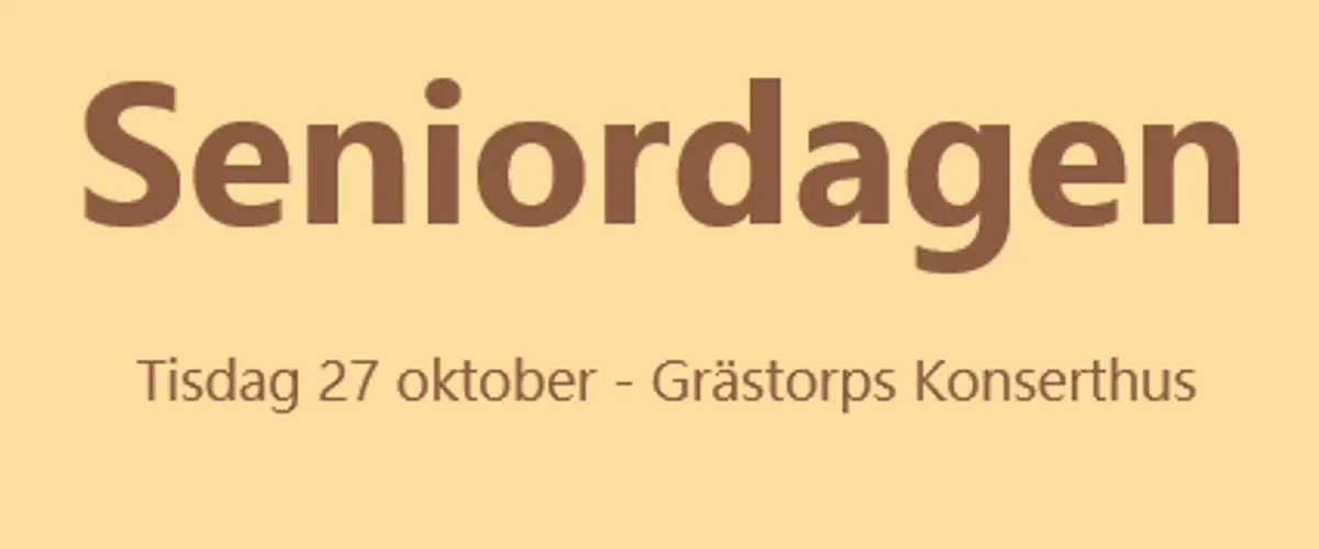 Seniordagen i Grästorps Konserthus