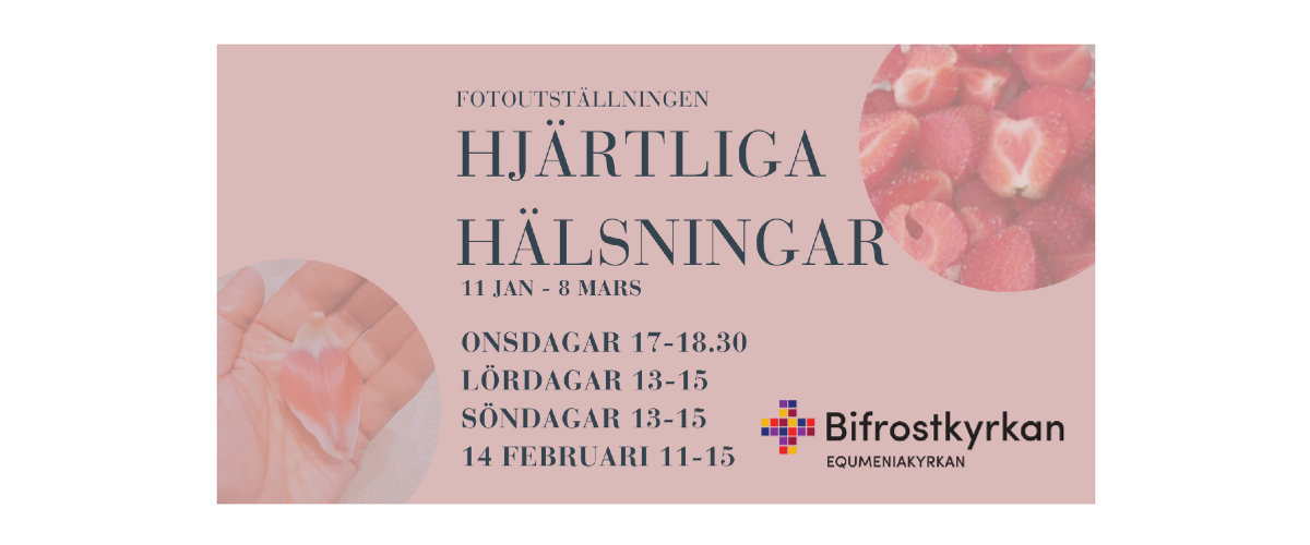 Fotoutställning "Hjärtliga Hälsningar" av Anette Tidefors