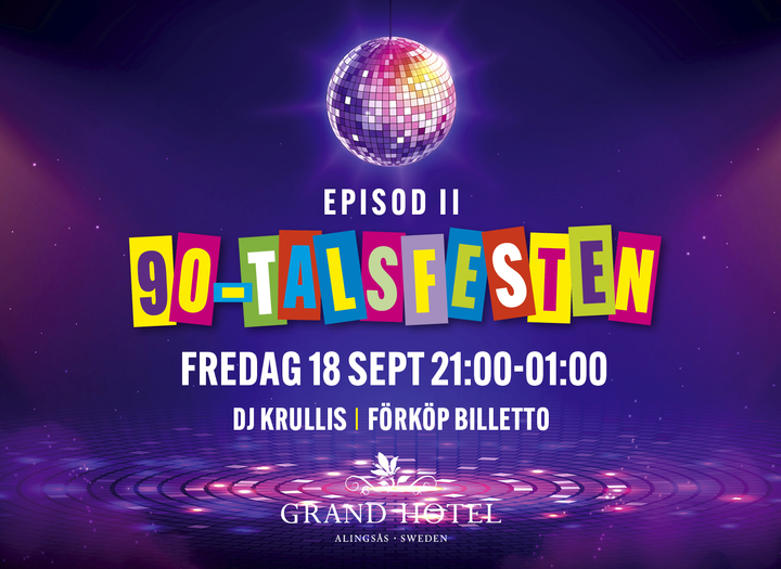 Grand 90-talsfesten – episod II