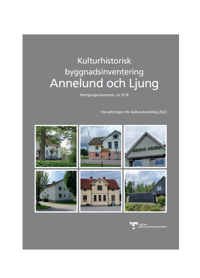 Kulturhistorisk Byggnadsinventering Annelund, Ljung tätort 2022.jpg