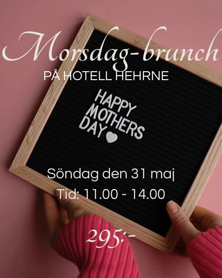 Morsdag-brunch på Hotell Hehrne