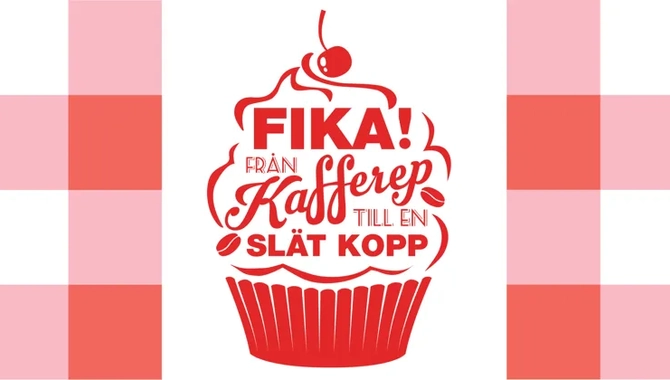 Flyer med rödvit rutig ram, muffinillustration med text inuti som logotyp. Text: "FIKA! Från kafferep till en slät kopp" – en utställning om svensk fikakultur.