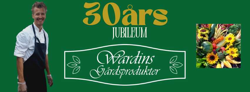 Wardins Gårdsprodukter firar 30års Jubileum 