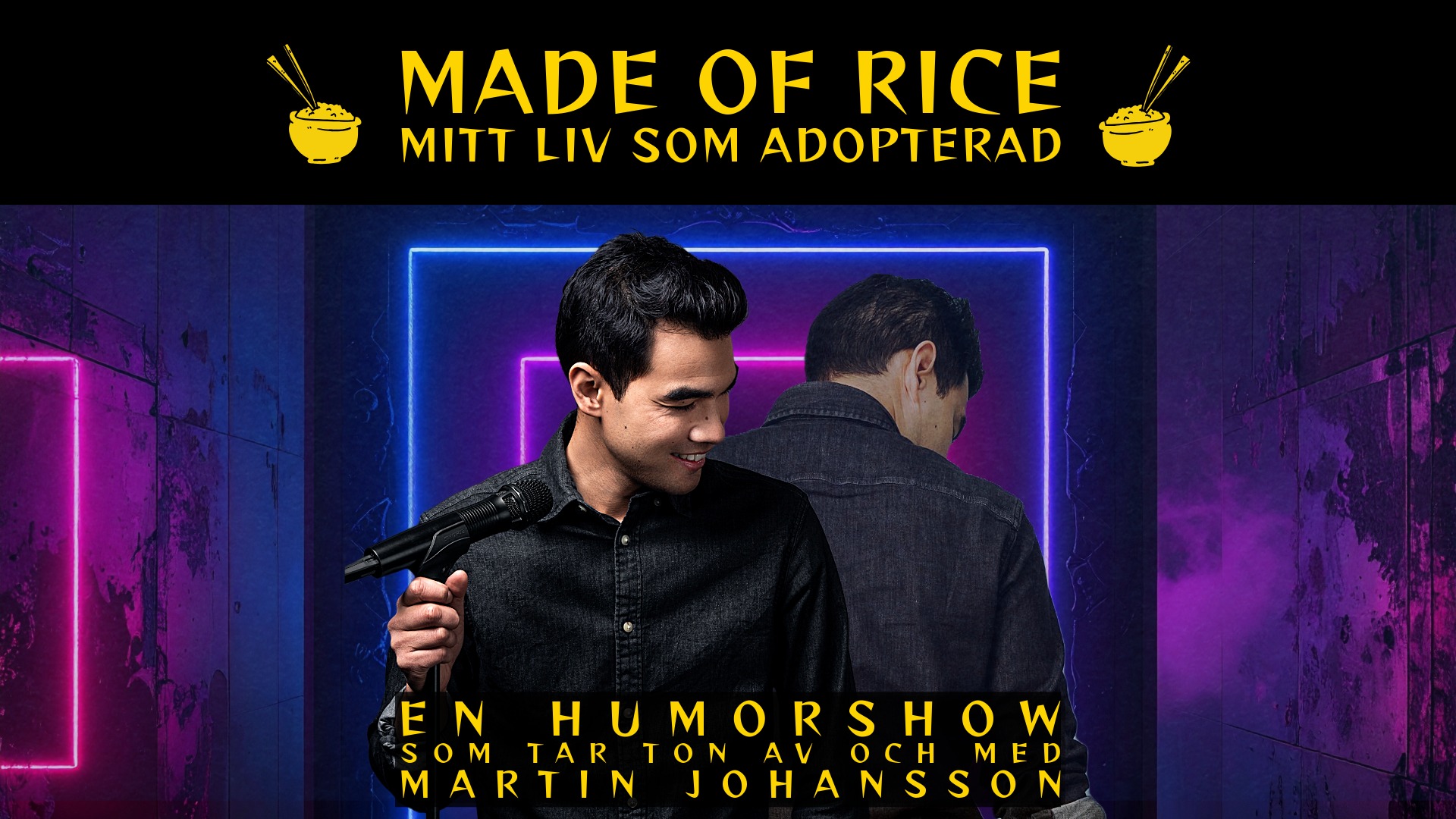 Humorshowen: Made of Rice - Mitt liv som adopterad