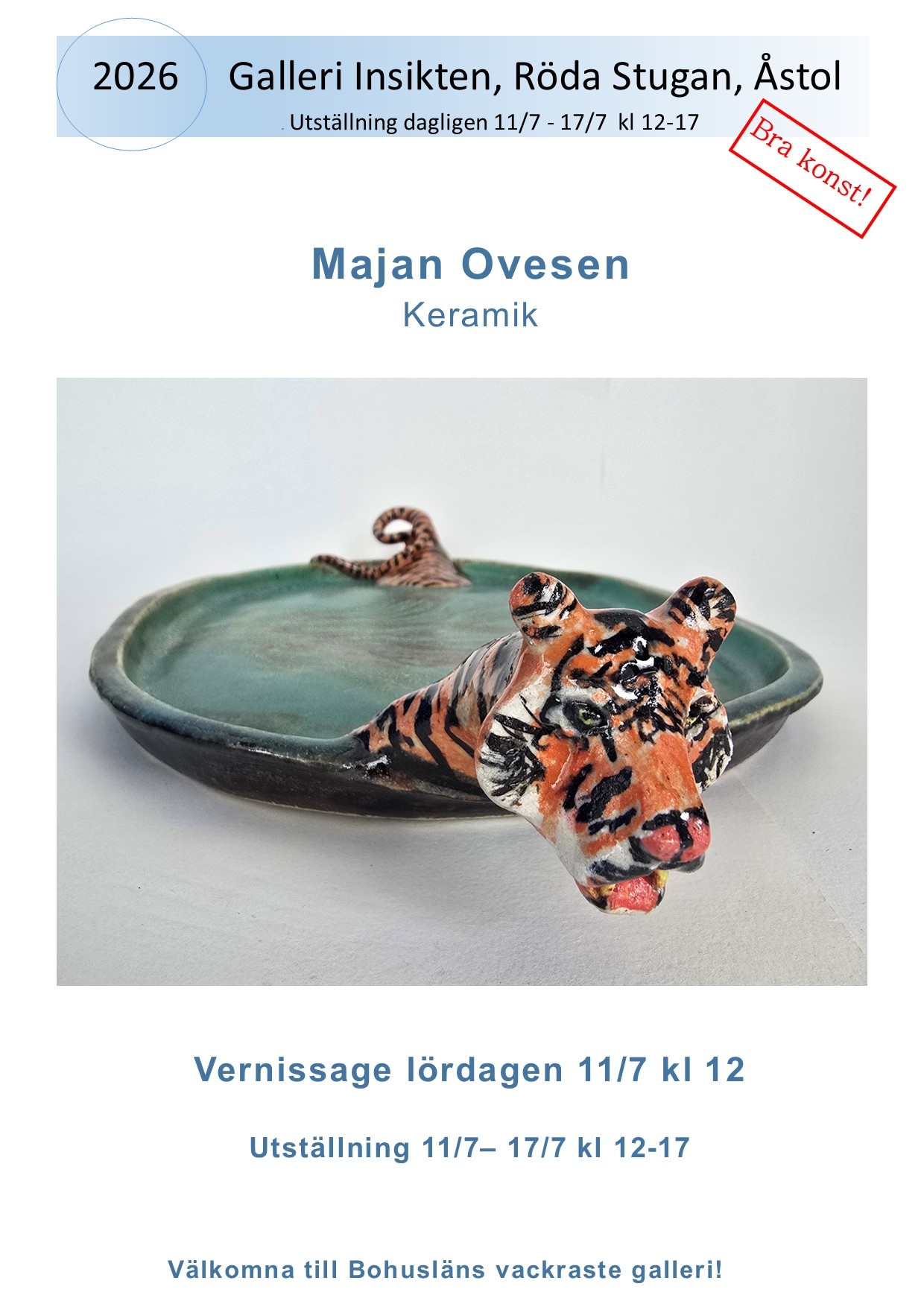 Konstutställning i Galleri Insikten - Majan Ovesen 11-17 juli Åstol