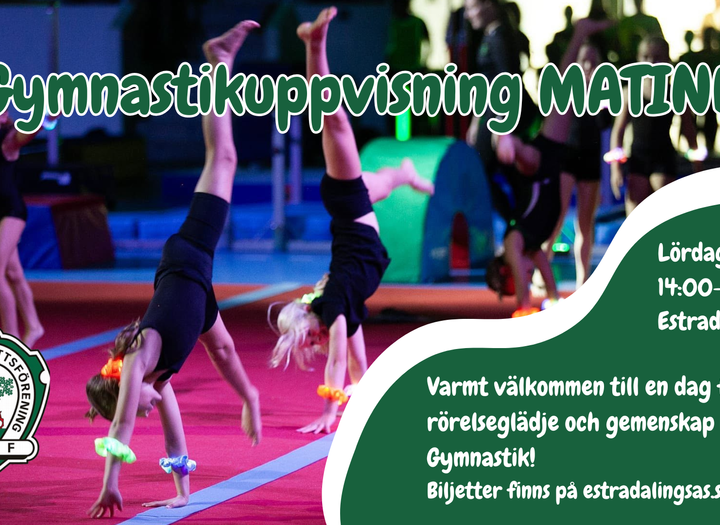 Gymnastikuppvisning MATINÉ