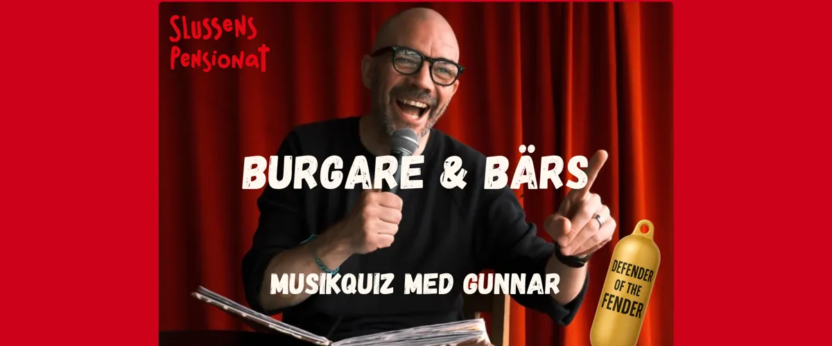 Burgare och Bärs - Musikquiz på Slussens Pensionat