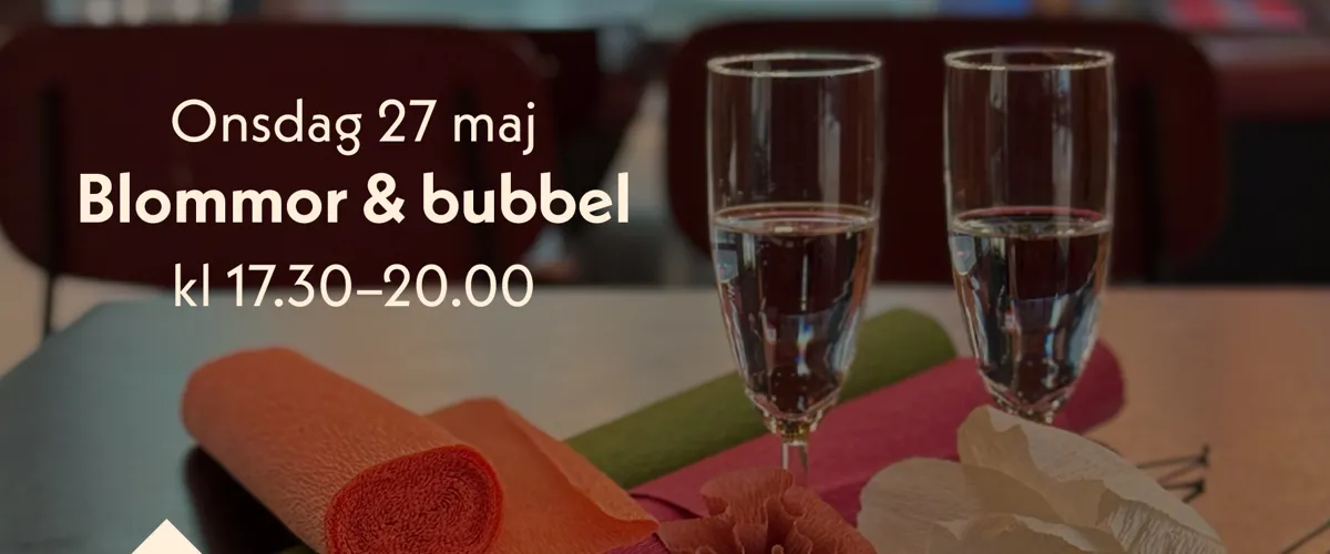 Blommor & bubbel