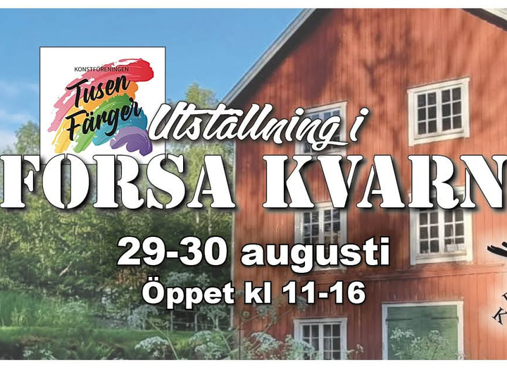 Konstföreningen Tusen färger - Forsa kvarn