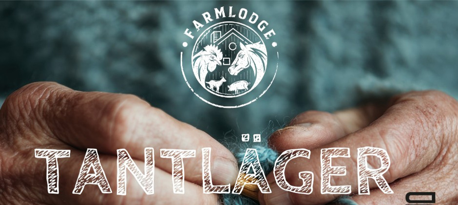 Tantläger med Handarbete 