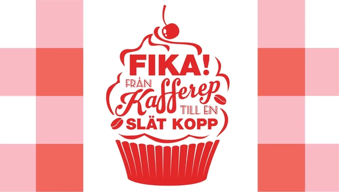 Flyer med rödvit rutig ram, muffinillustration med text inuti som logotyp. Text: "FIKA! Från kafferep till en slät kopp" – en utställning om svensk fikakultur.