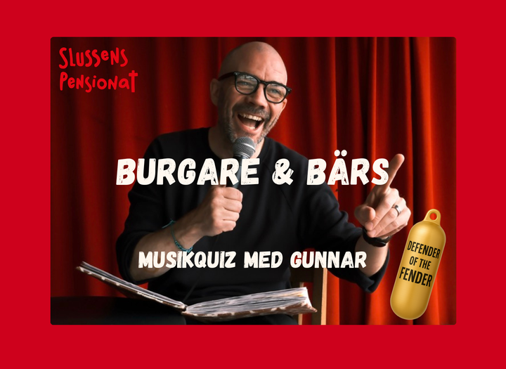 Burgare och Bärs - Musikquiz på Slussens Pensionat