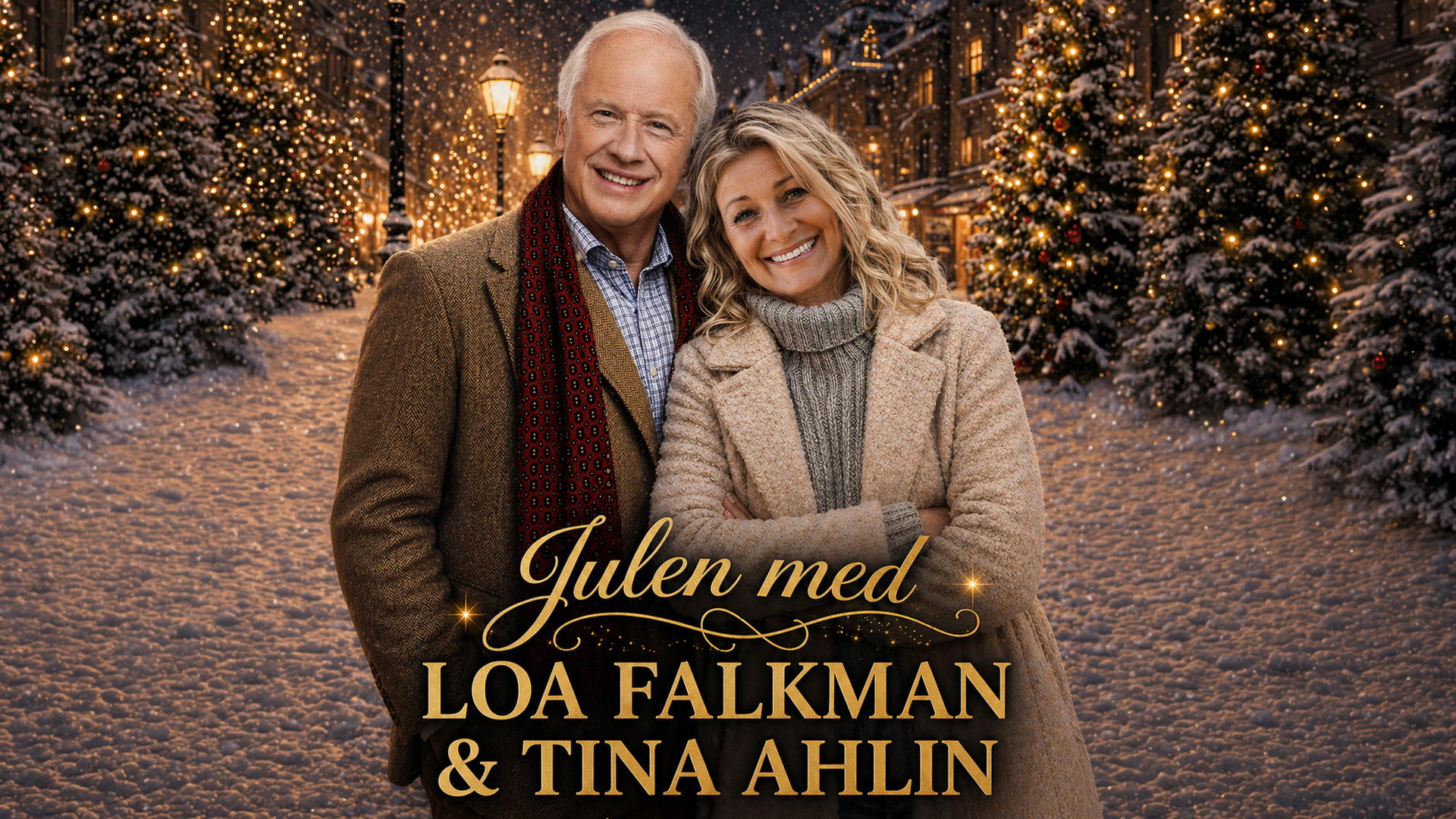 Julen med Loa Falkman & Tina Ahlin