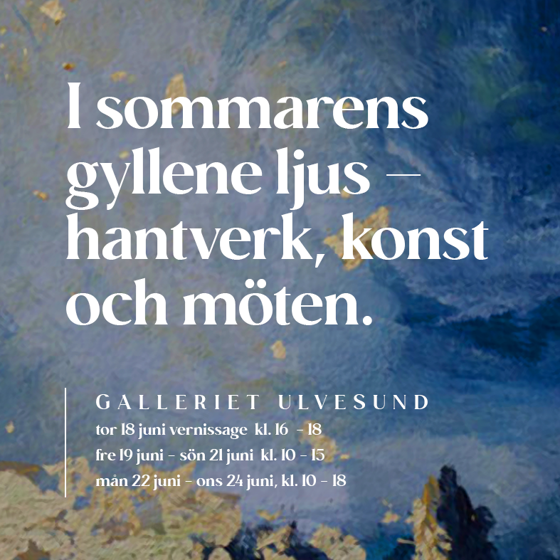 I sommarens gyllene ljus - hantverk, konst och möten