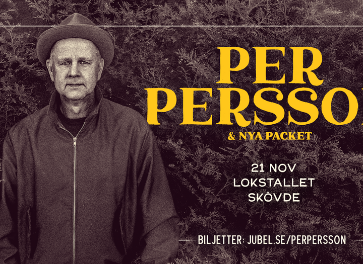 Per Persson & Nya Packet - Lokalstallet Skövde - 21 november