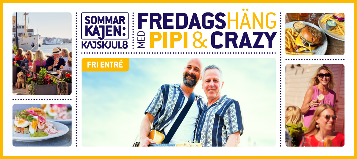 Sommarkajen - fredagshäng med Pipi & Crazy