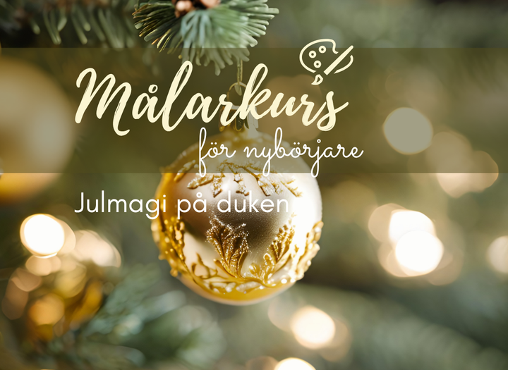 Målarkurs: Julmagi på duken!