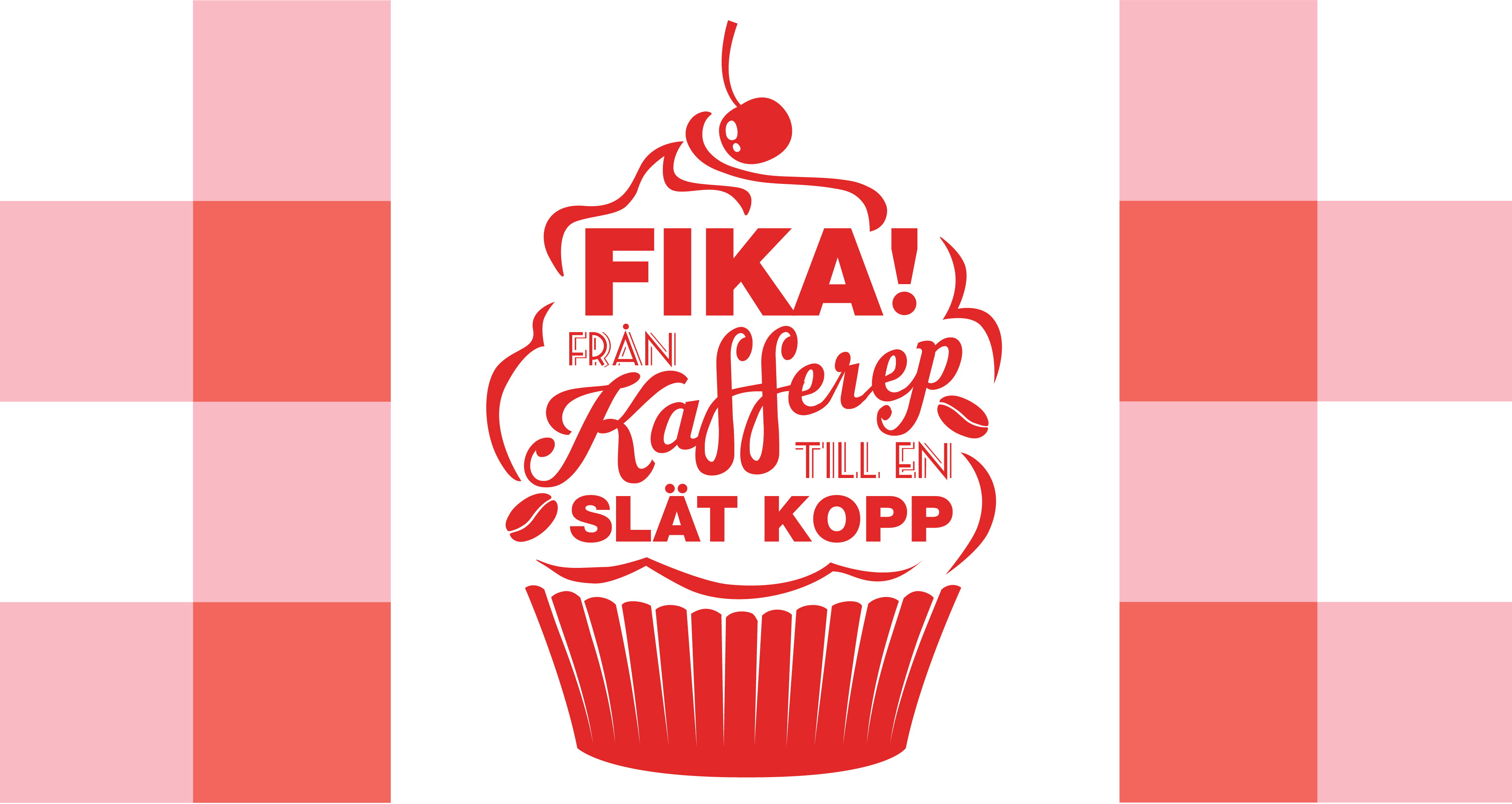 FIKA! Från kafferep till en slät kopp – röd cupcake med rutigt mönster