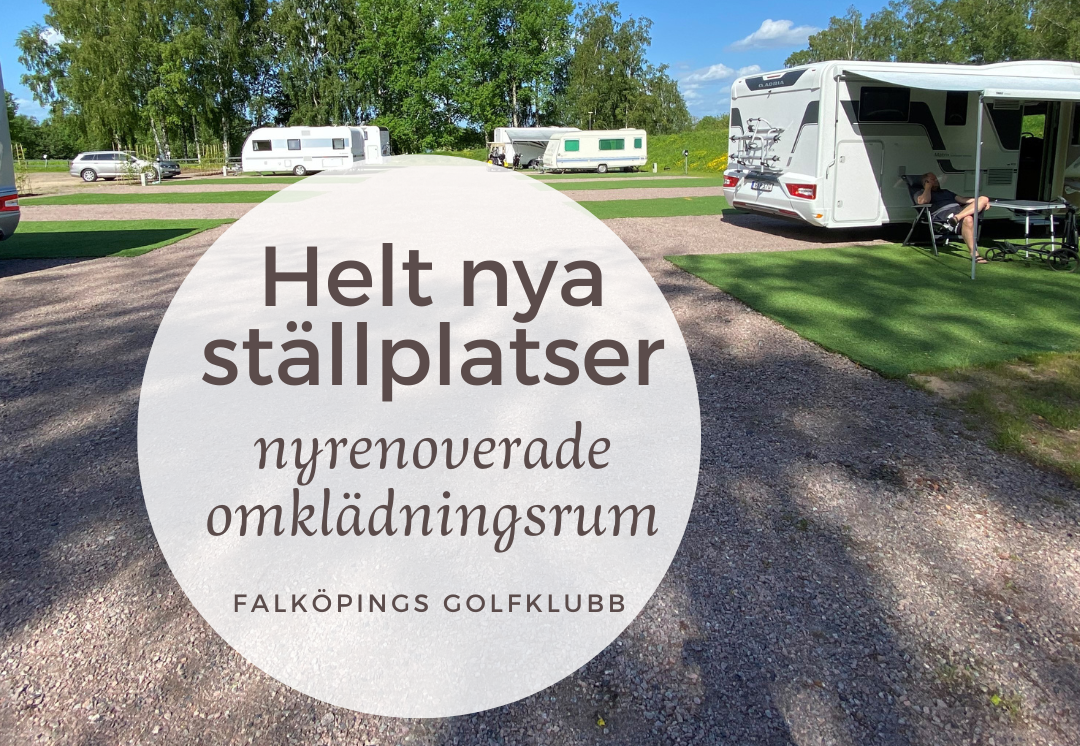 Ställplatser med husvagnar och husbilar. En text i bilden som säger Helt nya ställplatser!