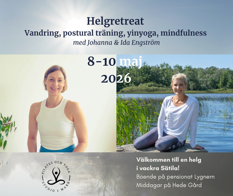 Helgretreat i Sätila. Vandring, Postural Träning, Yinyoga.