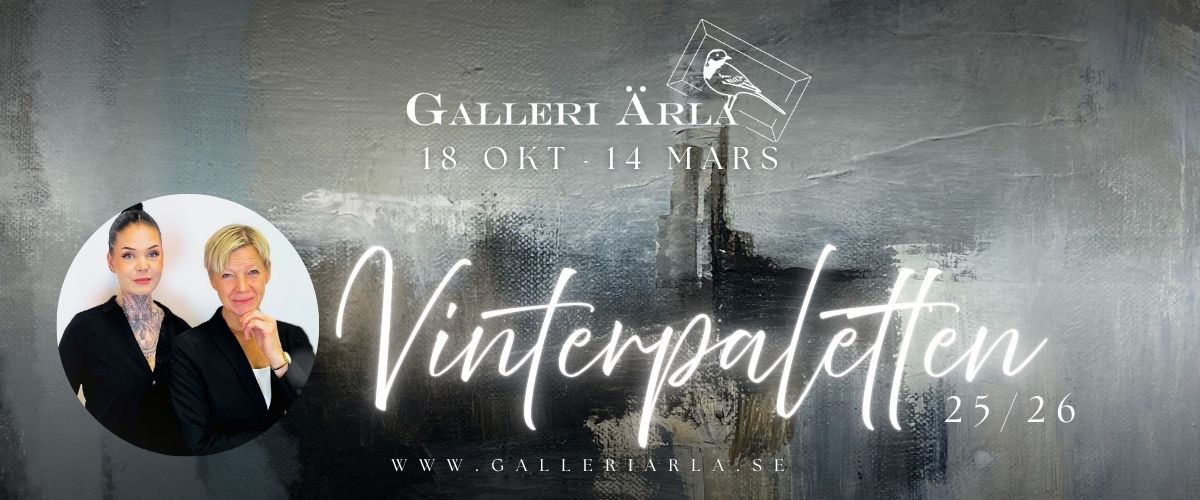 Vinterpaletten Galleri Ärla 25/26