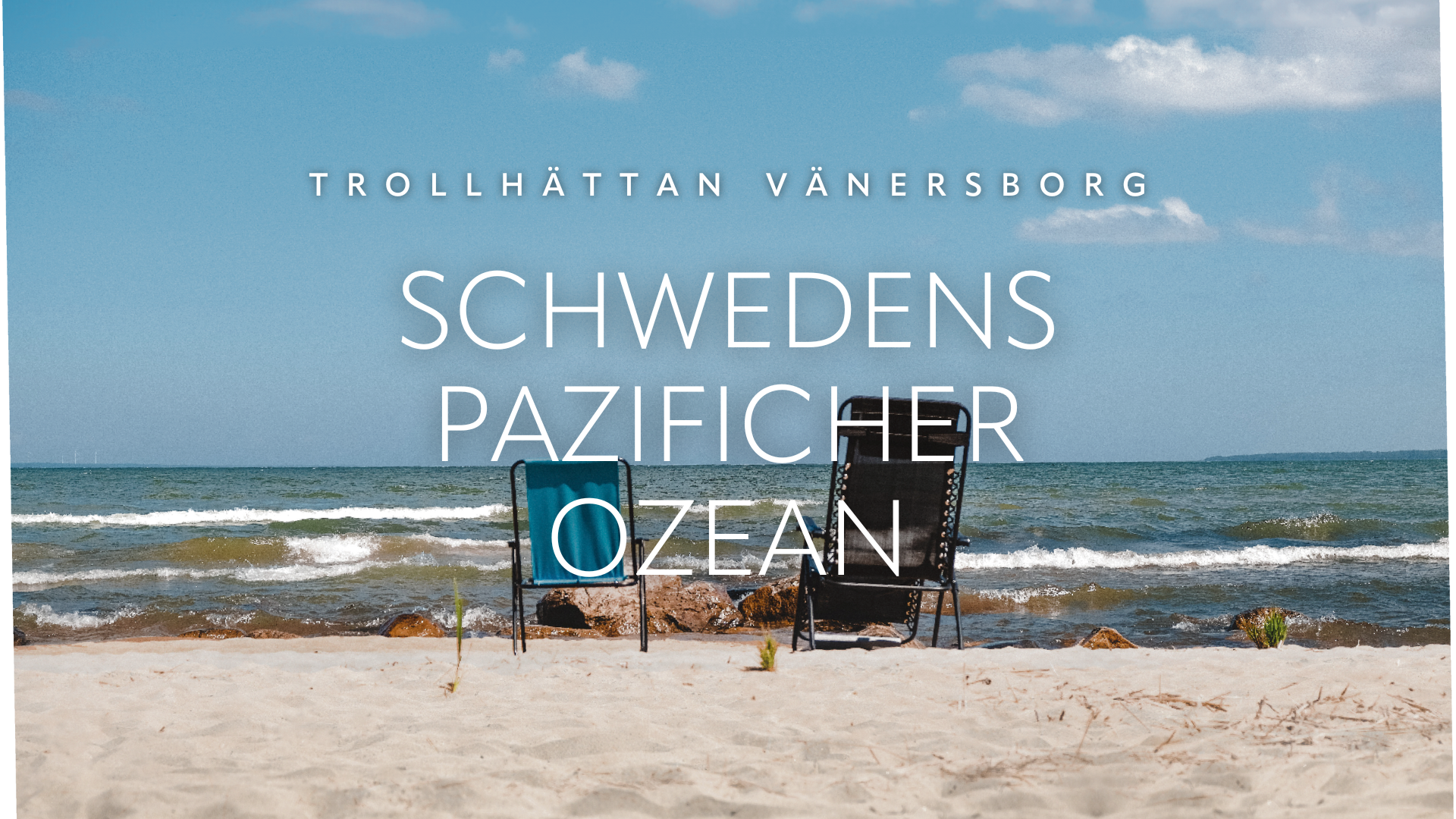 Schwedens Pazificher Ozean