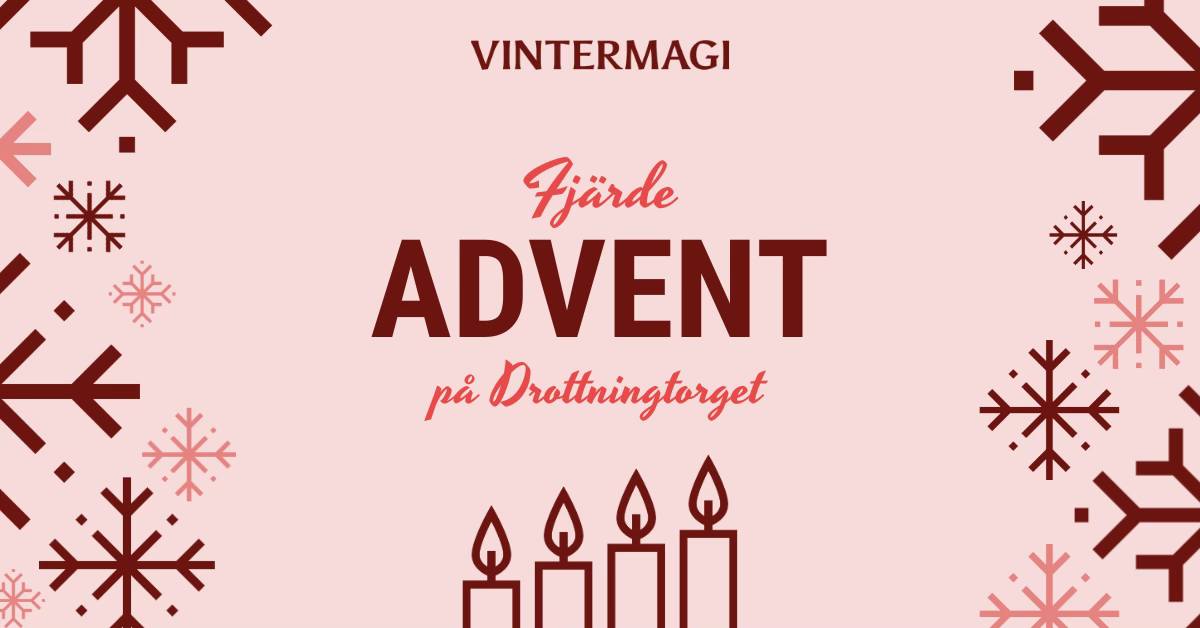 Vintermagi: Fjärde advent på Drottningtorget