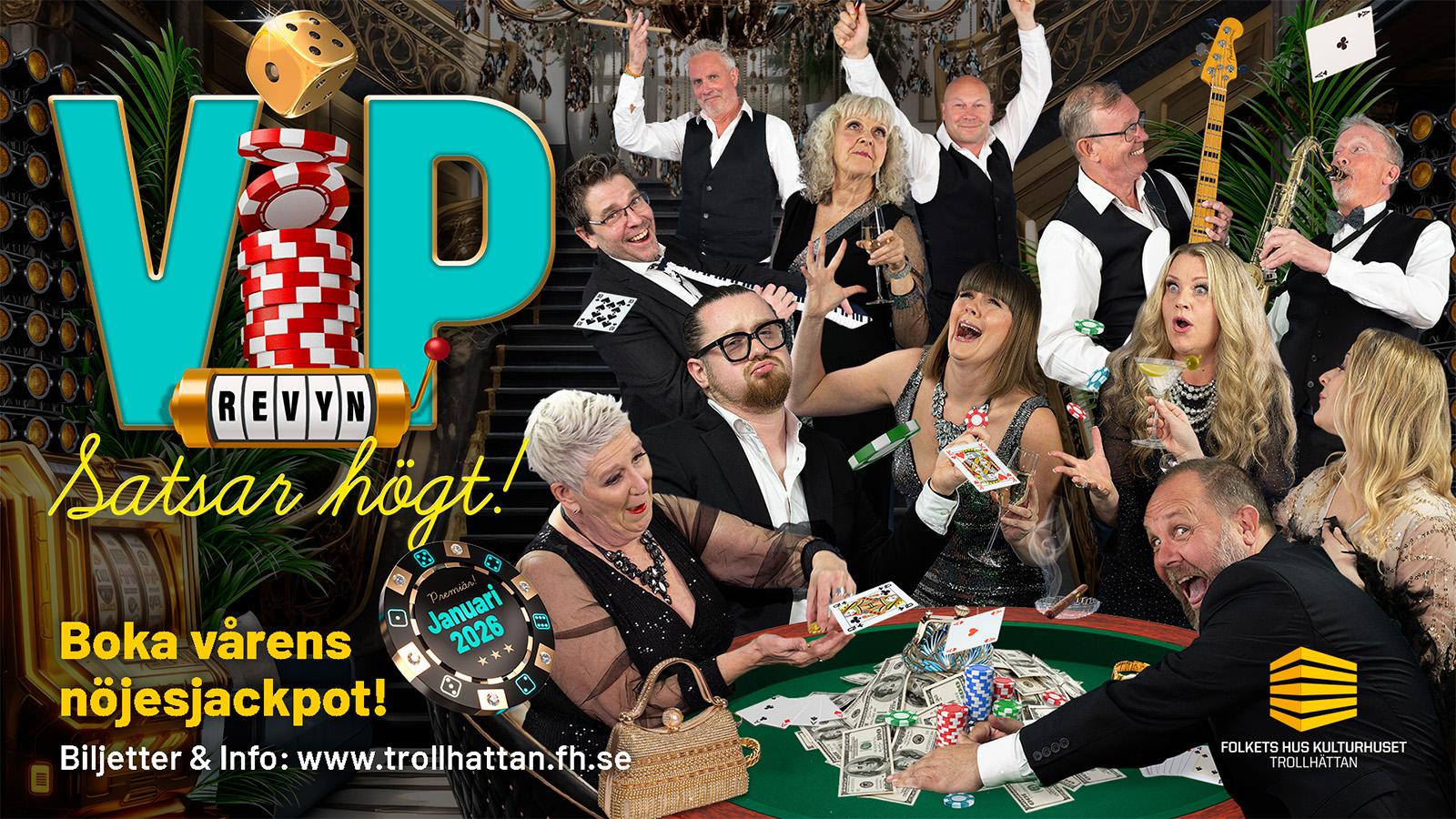 VIP-revyn satsar högt